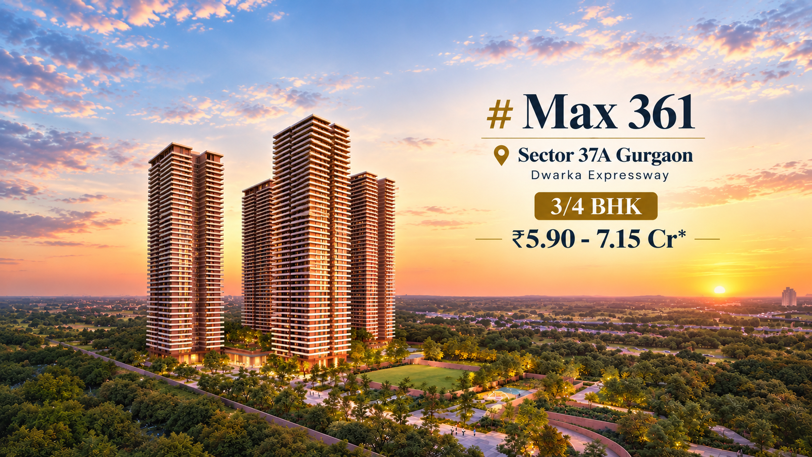 Max 361 Sector 37A Gurgaon Dwarka Expressway
