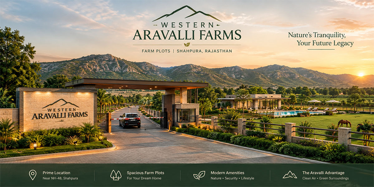Western Aravalli Farms | Farm Plots in Shahpura, Rajasthan